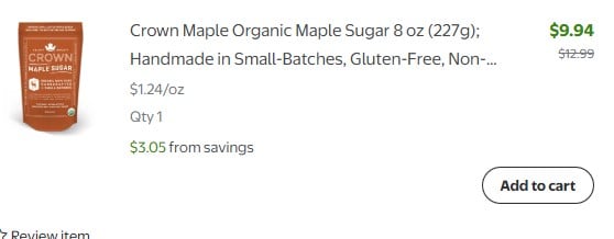 Screenshot of an online store listing for Crown Maple Organic Maple Sugar, 8 oz bag, priced at $9.94 (discounted from $12.99), showing product image, description, price per ounce, savings, and an Add to cart button.